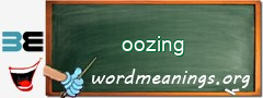 WordMeaning blackboard for oozing